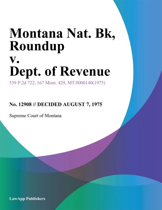 Montana Nat. Bk, Roundup v. Dept. of Revenue