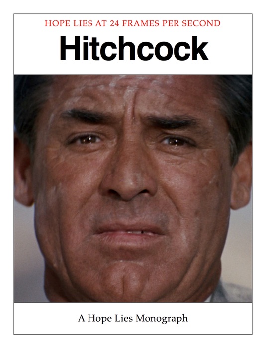 Alfred Hitchcock - a Hope Lies Monograph