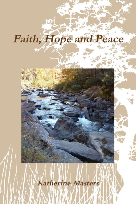 Faith, Hope and Peace