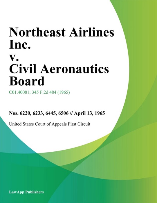 Northeast Airlines Inc. v. Civil Aeronautics Board