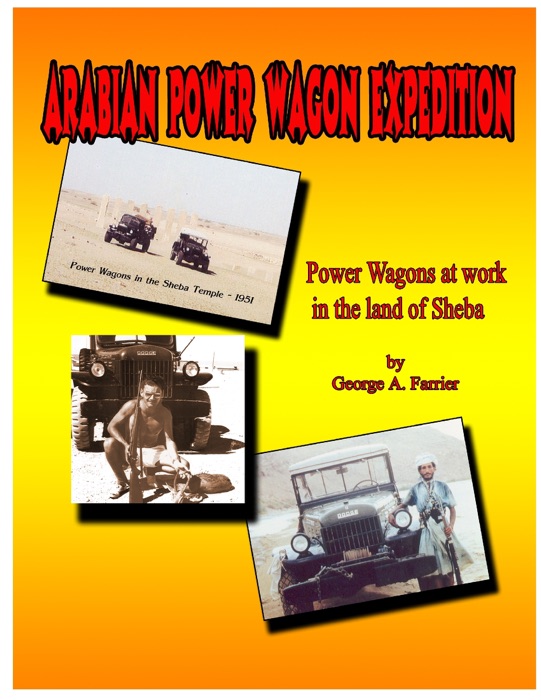 Arabian Power Wagon Expedition