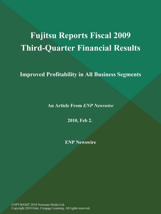 Fujitsu Reports Fiscal 2009 Third-Quarter Financial Results; Improved Profitability in All Business Segments