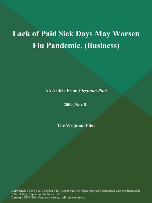 Lack of Paid Sick Days May Worsen Flu Pandemic (Business)