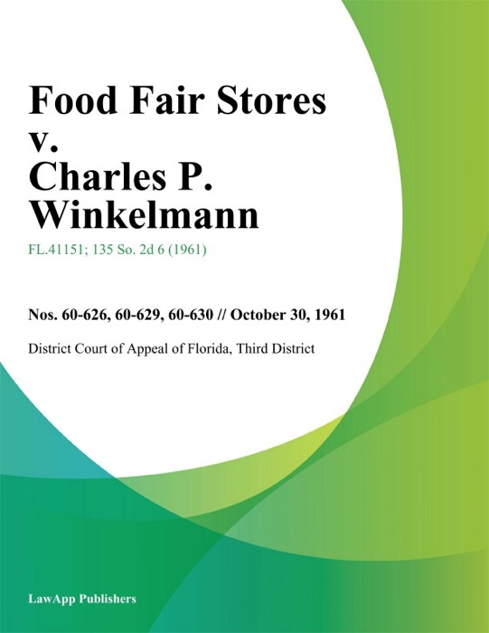 Food Fair Stores v. Charles P. Winkelmann