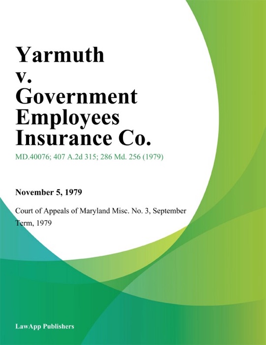 Yarmuth v. Government Employees Insurance Co.