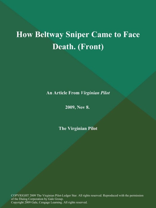 How Beltway Sniper Came to Face Death (Front)