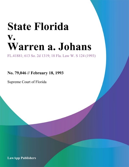 State Florida v. Warren A. Johans