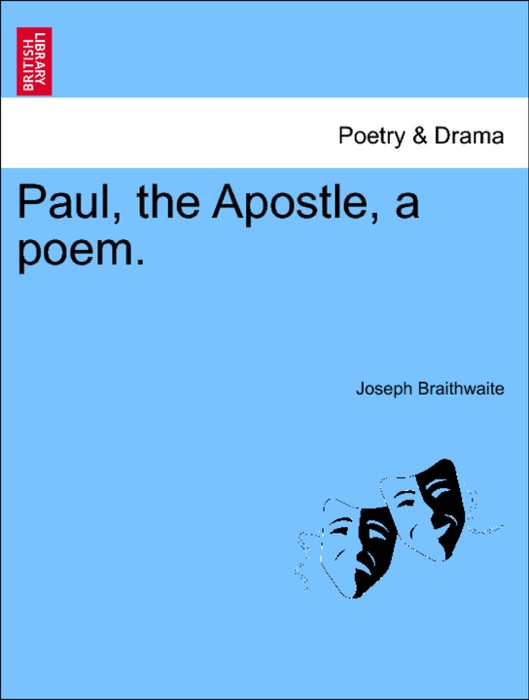 Paul, the Apostle, a poem.