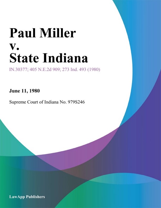 Paul Miller v. State Indiana