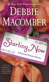 Starting Now - Debbie Macomber by  Debbie Macomber PDF Download