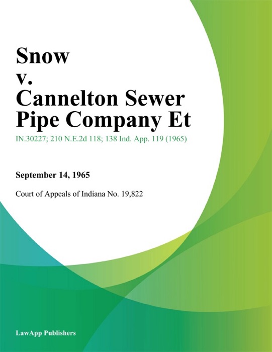 Snow v. Cannelton Sewer Pipe Company Et