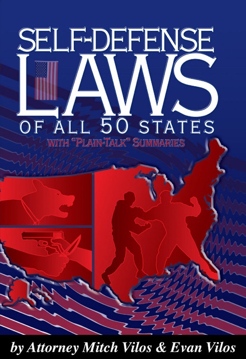 Self-Defense Laws of All 50 States