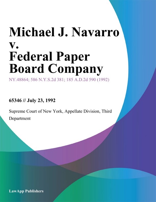 Michael J. Navarro v. Federal Paper Board Company