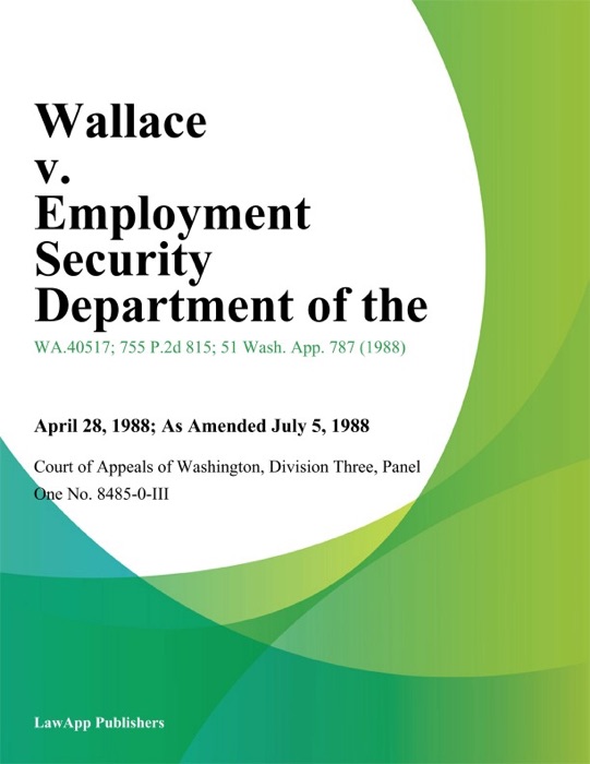 Wallace V. Employment Security Department Of The