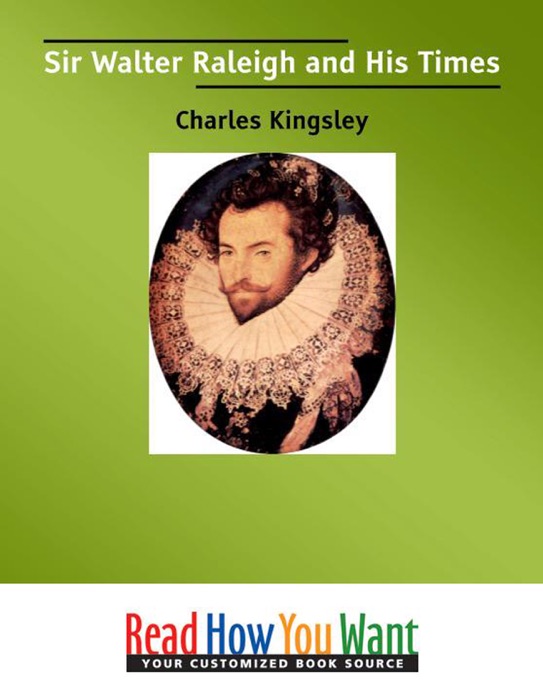 Sir Walter Raleigh and His Times