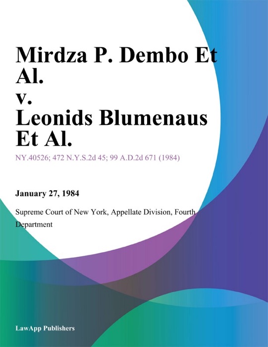 Mirdza P. Dembo Et Al. v. Leonids Blumenaus Et Al.
