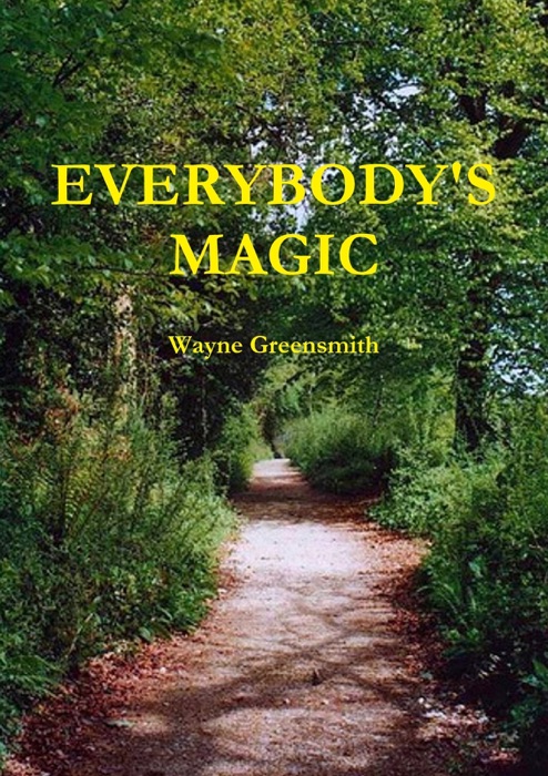 Everybody's Magic