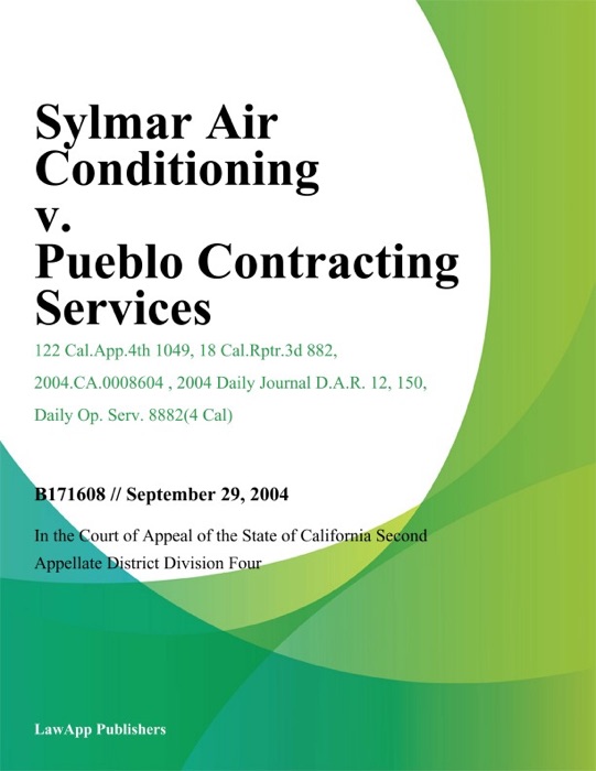 Sylmar Air Conditioning V. Pueblo Contracting Services