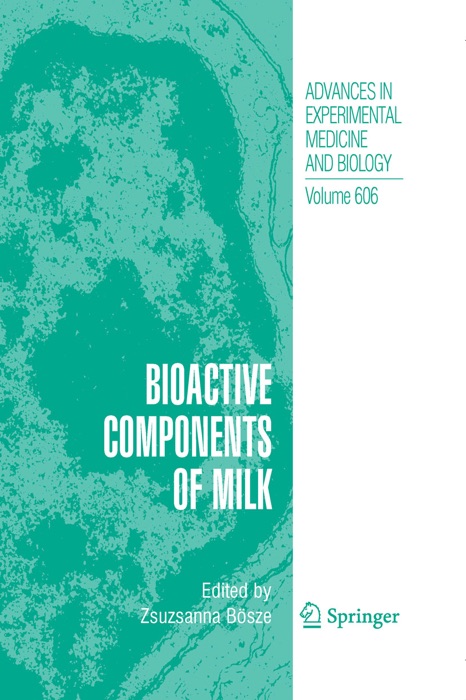 Bioactive Components of Milk