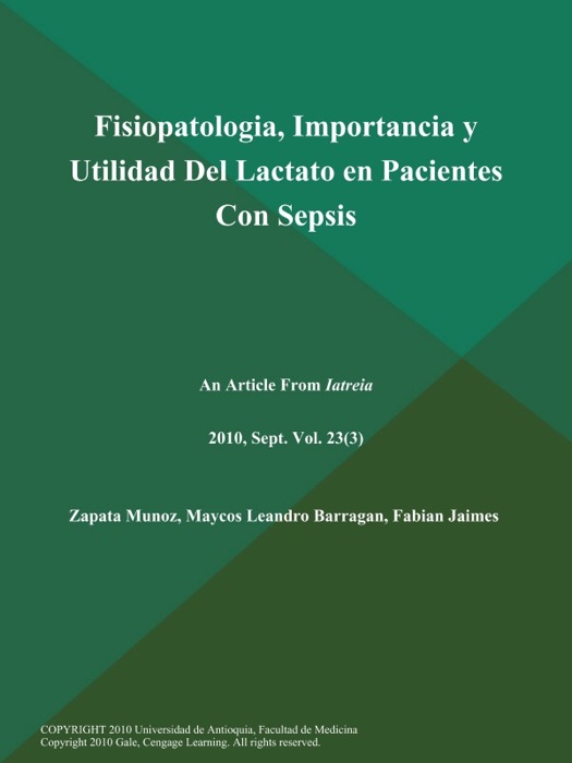 Fisiopatologia, Importancia y Utilidad Del Lactato en Pacientes Con Sepsis