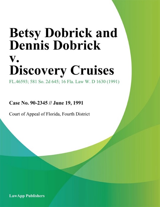 Betsy Dobrick and Dennis Dobrick v. Discovery Cruises