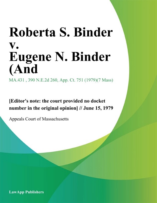 Roberta S. Binder v. Eugene N. Binder (And