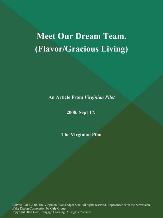 Meet Our Dream Team (Flavor/Gracious Living)