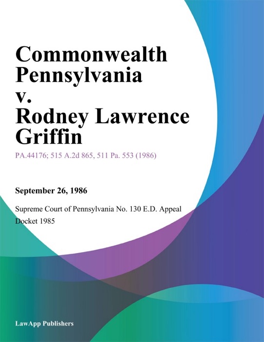 Commonwealth Pennsylvania v. Rodney Lawrence Griffin
