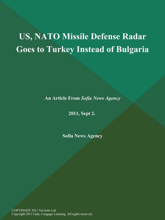 US, NATO Missile Defense Radar Goes to Turkey Instead of Bulgaria