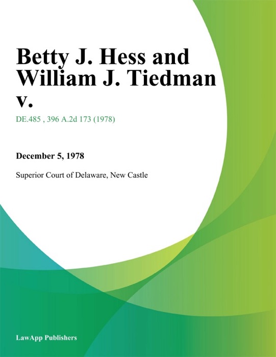 Betty J. Hess and William J. Tiedman v.