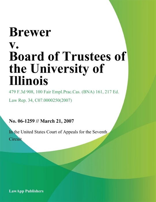 Brewer v. Board of Trustees of the University of Illinois
