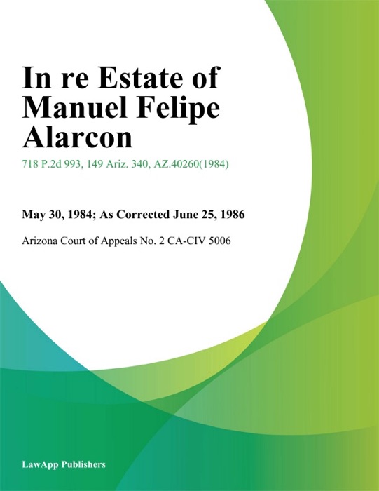 In Re Estate of Manuel Felipe Alarcon