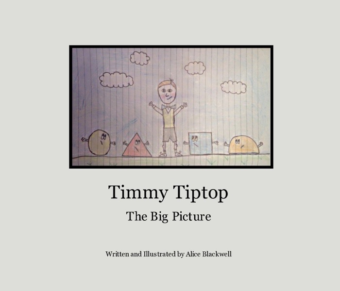 Timmy Tiptop: The Big Picture