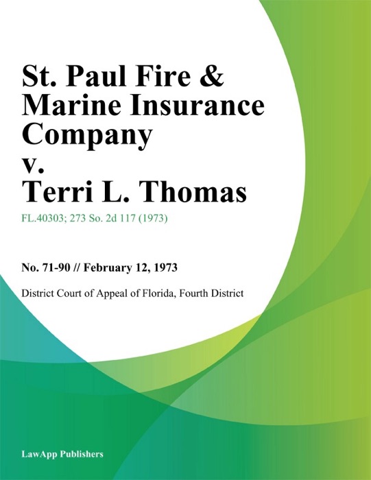 St. Paul Fire & Marine Insurance Company v. Terri L. Thomas