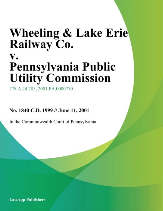 Wheeling & Lake Erie Railway Co. V. Pennsylvania Public Utility Commission