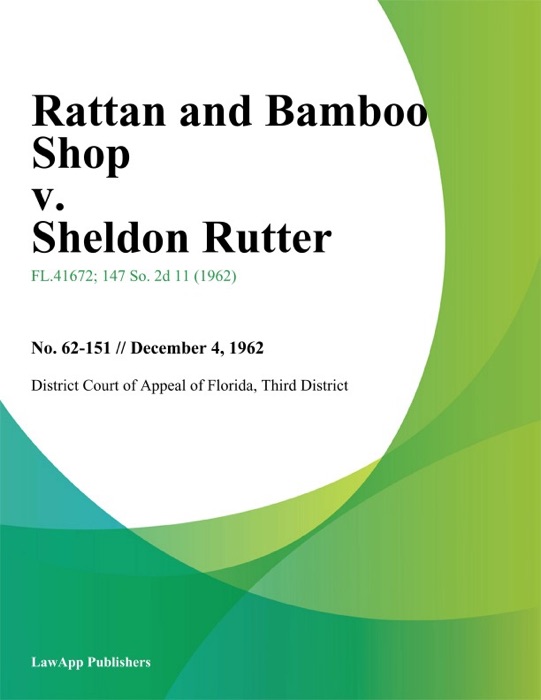 Rattan and Bamboo Shop v. Sheldon Rutter