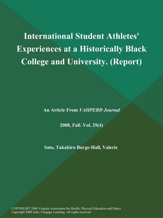 International Student Athletes' Experiences at a Historically Black College and University (Report)