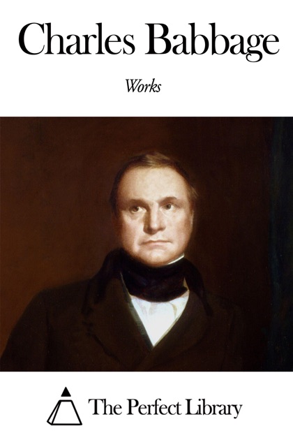 Works of Charles Babbage by Charles Babbage on Apple Books