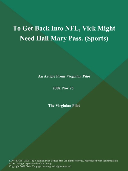 To Get Back Into NFL, Vick Might Need Hail Mary Pass (Sports)