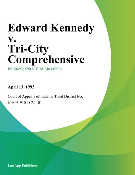 Edward Kennedy v. Tri-City Comprehensive