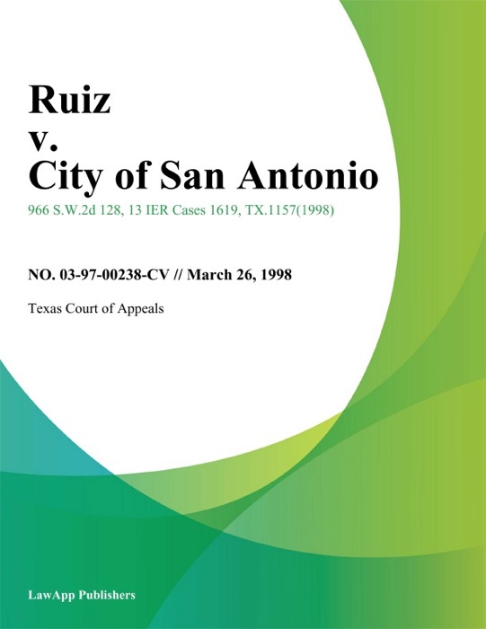 Ruiz V. City Of San Antonio