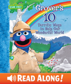 Grover's 10 Terrific Ways to Help Our Wonderful World (Sesame Street) - Anna Ross & Tom Leigh