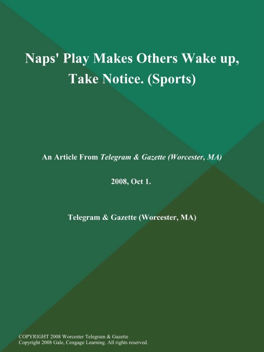 Naps' Play Makes Others Wake up, Take Notice (Sports)