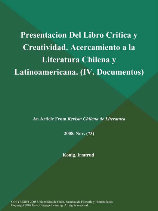 Presentacion Del Libro Critica y Creatividad. Acercamiento a la Literatura Chilena y Latinoamericana (IV. Documentos)