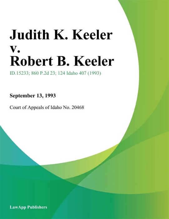 Judith K. Keeler v. Robert B. Keeler