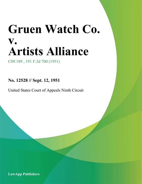 Gruen Watch Co. v. Artists Alliance