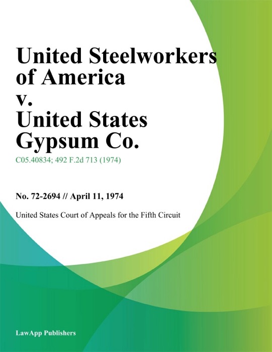United Steelworkers of America v. United States Gypsum Co.