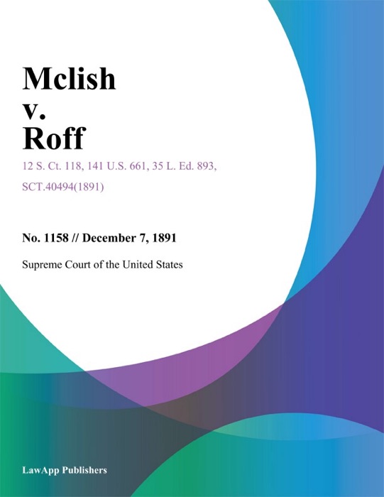 Mclish v. Roff.