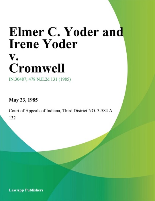 Elmer C. Yoder and Irene Yoder v. Cromwell