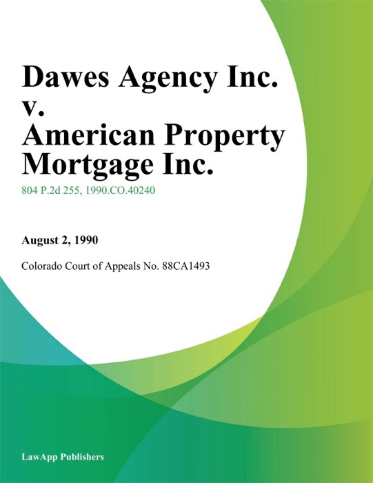 Dawes Agency Inc. v. American Property Mortgage Inc.